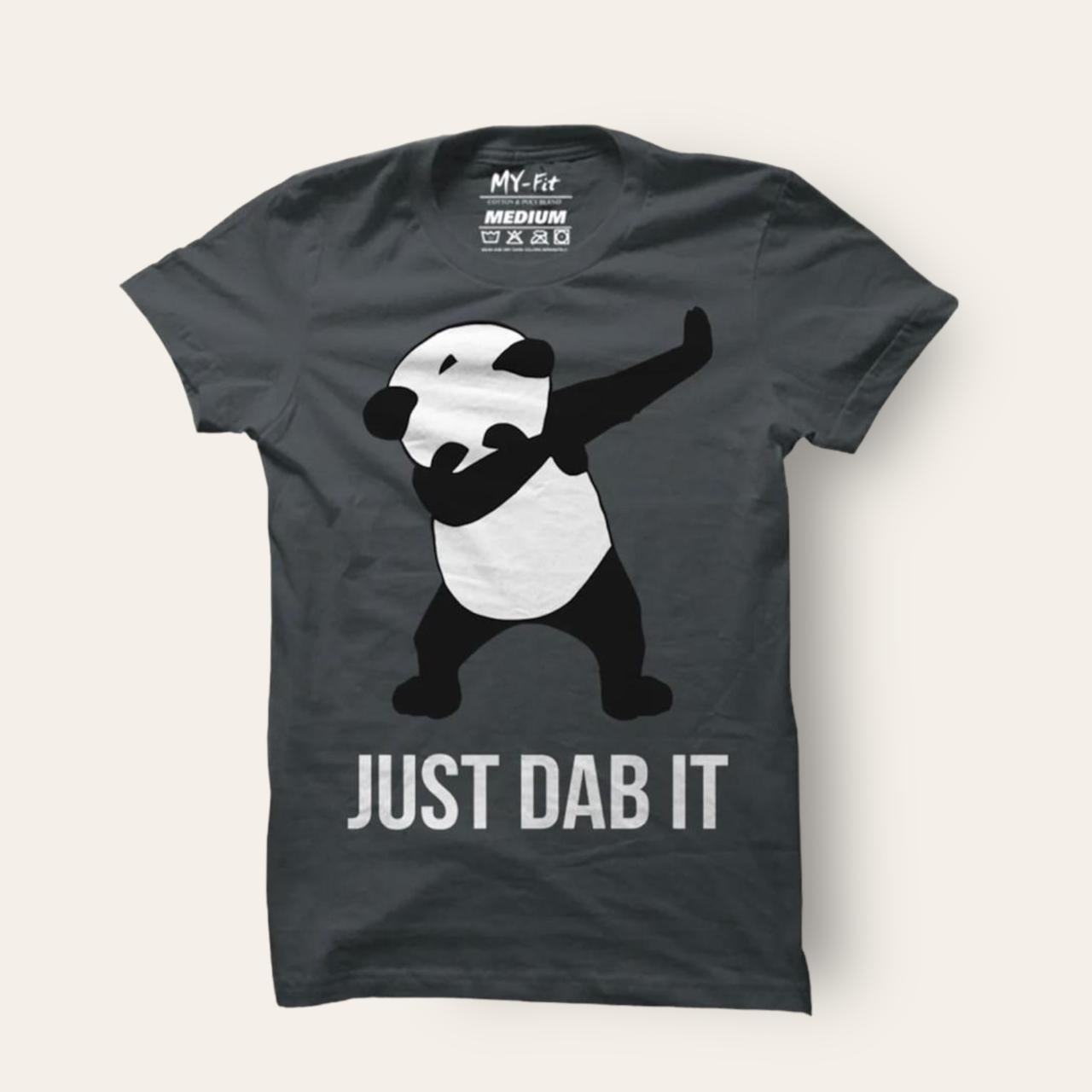 Just Dab It Slogan T Shirt